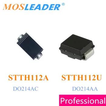 Mosleader STTH112 SMA SMB 1000PCS 2500PCS STTH112A STTH112U DO214AC DO214AA Kõrge kvaliteediga